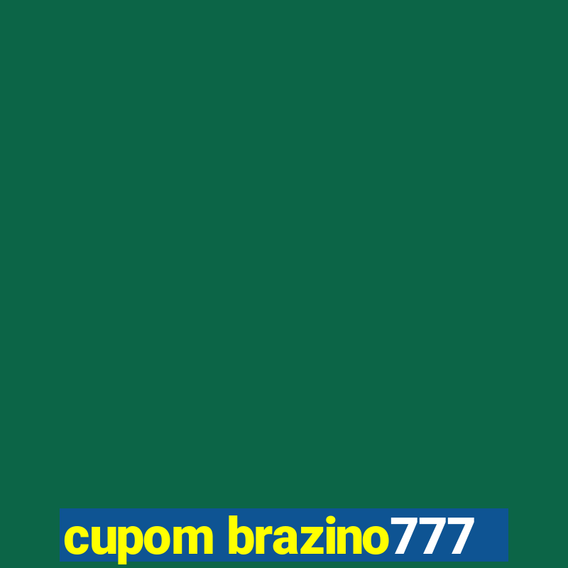 cupom brazino777